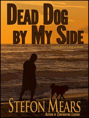 cover image of Dead Dog by My Side